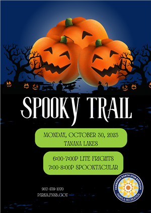 Fairbanks North Star Borough Parks & Recreation: Spooky Trail 2023